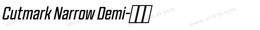 Cutmark Narrow Demi字体转换